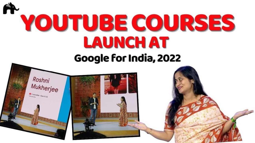 Youtube Courses launch at Google for India, 2022