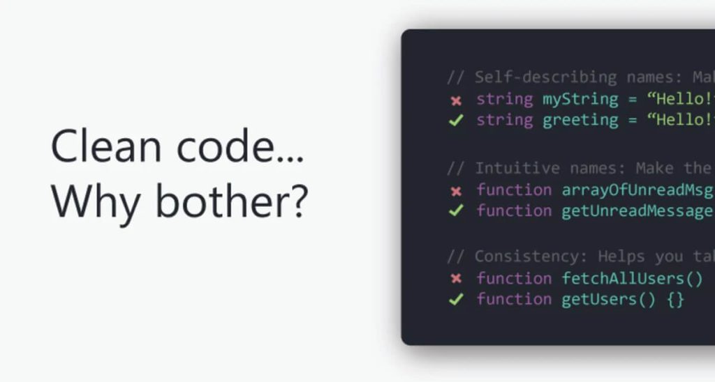 Clean code - What, Why and How?